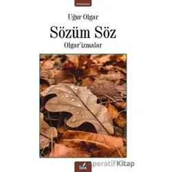 Sözüm Söz - Olgarizmalar - Uğur Olgar - İzan Yayıncılık