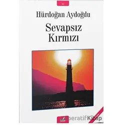 Sevapsız Kırmızı - Hürdoğan Aydoğdu - İzan Yayıncılık