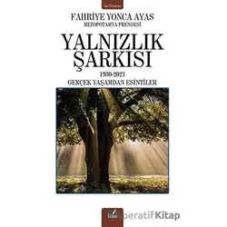 Yalnızlık Şarkısı - Fahriye Yonca Ayaz - İzan Yayıncılık