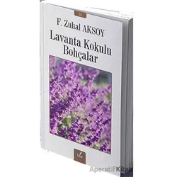 Lavanta Kokulu Bohçalar - F. Zuhal Aksoy - İzan Yayıncılık