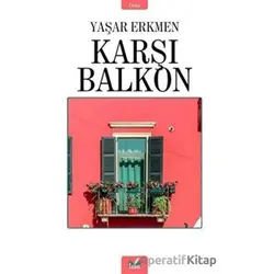 Karşı Balkon - Yaşar Erkmen - İzan Yayıncılık