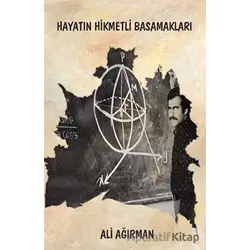 Hayatın Hikmetli Basamakları - Ali Ağırman - Platanus Publishing