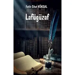 Lafügüzaf - Fatih Cihat Köksal - Platanus Publishing