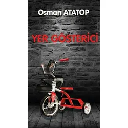 Yer Gösterici - Osman Atatop - Platanus Publishing