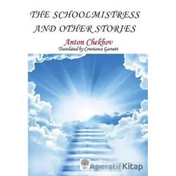The Schoolmistress and Other Stories - Anton Checkov - Platanus Publishing