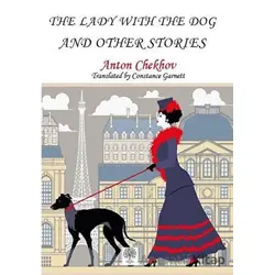 The Lady With The Dog and Other Stories - Anton Checkov - Platanus Publishing