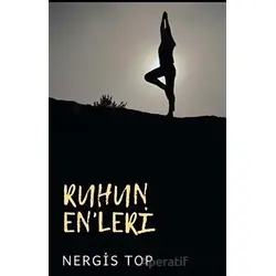 Ruhun Enleri - Nergis Top - Platanus Publishing