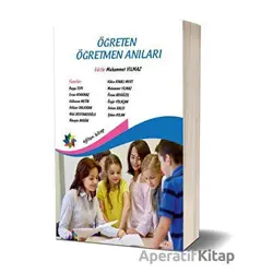 Öğreten Öğretmen Anıları - Kolektif - Eğiten Kitap