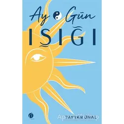 Ay Gün Işığı - Tayyar Ünal - Herdem Kitap