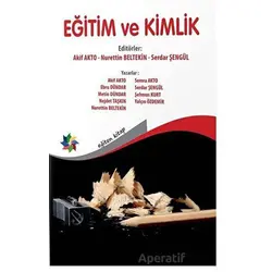 Eğitim ve Kimlik - Kolektif - Eğiten Kitap