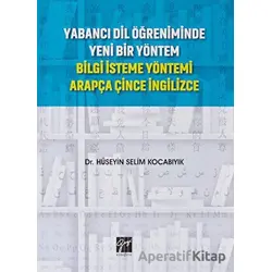 Yabancı Dil Öğreniminde Yeni Bir Yöntem - Hüseyin Selim Kocabıyık - Gazi Kitabevi