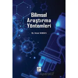 Bilimsel Araştırma Yöntemleri - Sezar Karaca - Gazi Kitabevi