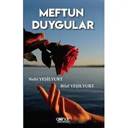 Meftun Duygular - Nebi Yeşilyurt - Gülnar Yayınları