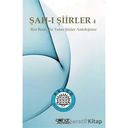 Şah-ı Şiirler 4 - Bizi Bizle Bir Tutan Şiirler Antolojimiz - Kolektif - Gülnar Yayınları