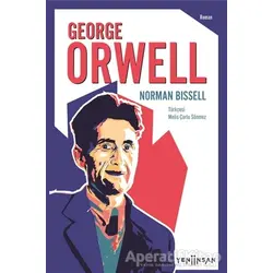 George Orwell - Norman Bissell - Yeni İnsan Yayınevi