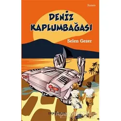 Deniz Kaplumbağası - Selen Gezer - Yeni İnsan Yayınevi