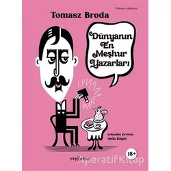 Dünyanın En Meşhur Yazarları - Tomasz Broda - Yeni İnsan Yayınevi