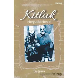 Kitluk - Murğulişi Muradi - Yeni İnsan Yayınevi