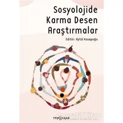 Sosyolojide Karma Desen Araştırmaları - Kolektif - Yeni İnsan Yayınevi