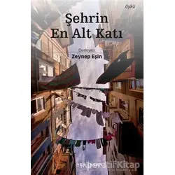 Şehrin En Alt Katı - Kolektif - Yeni İnsan Yayınevi