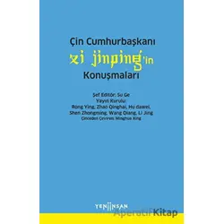 Çin Cumhurbaşkanı Xi Jinpingin Konuşmaları - Kolektif - Yeni İnsan Yayınevi