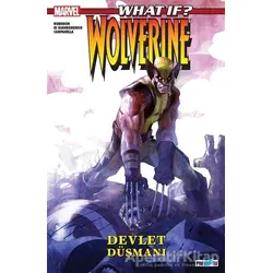 What İf ? Wolverine Devlet Düşmanı - Jimmie Robinson - Presstij Kitap