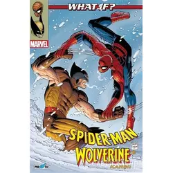 What İf ? Spider-Man Wolverine’e Karşı - Paul Tobin - Presstij Kitap