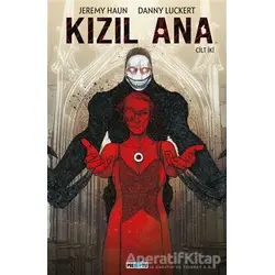Kızıl Ana - Cilt 2 - Jeremy Haun - Presstij Kitap