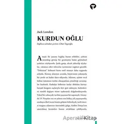 Kurdun Oğlu - Jack London - Turkuvaz Kitap