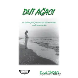 Dut Ağacı - Burak Timorci - Tunç Yayıncılık