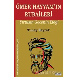Ömer Hayyam’ın Rubaileri - Tunay Bayrak - Ozan Yayıncılık