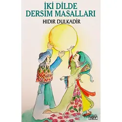 İki Dilde Dersim Masalları - Hıdır Dulkadir - Ozan Yayıncılık