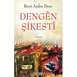 Dengen Şikesti - Roni Aydın Dere - Ozan Yayıncılık
