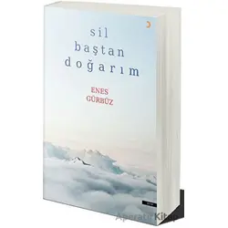 Sil Baştan Doğarım - Enes Gürbüz - Cinius Yayınları