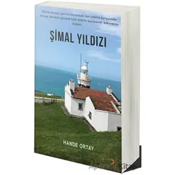 Şimal Yıldızı - Hande Ortay - Cinius Yayınları