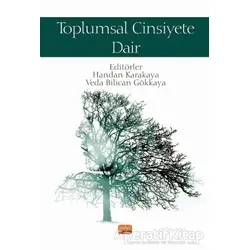 Toplumsal Cinsiyete Dair - Veda Bilican Gökkaya - Nobel Bilimsel Eserler