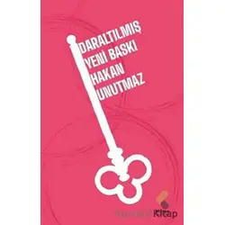 Daraltılmış Yeni Baskı - Hakan Unutmaz - Klaros Yayınları