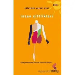 İnsan Çiftlikleri - Süleyman Veysel Okur - Klaros Yayınları