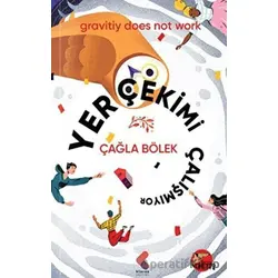 Yerçekimi Çalışmıyor - Çağla Bölek - Klaros Yayınları