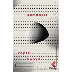 Zamansız - Veysel Kobya - Klaros Yayınları