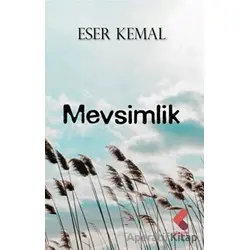 Mevsimlik - Eser Kemal - Klaros Yayınları
