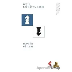 At’ı Sürüyorum - Melih Elhan - Klaros Yayınları