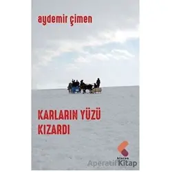 Karların Yüzü Kızardı - Aydemir Çimen - Klaros Yayınları