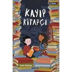 Kayıp Kitapçı - Katie Clapham - Ketebe Çocuk