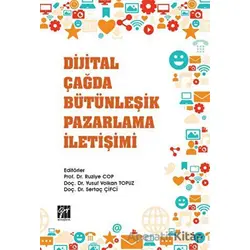 Dijital Çağda Bütünleşik Pazarlama İletişimi - Ruziye Cop - Gazi Kitabevi