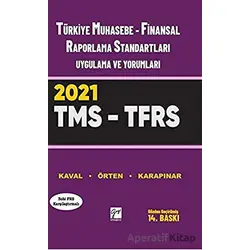 Türkiye Muhasebe - Finansal Raporlama Standartları Uygulama ve Yorumları (Tms – Tfrs) 2021