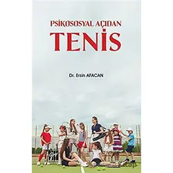 Psikososyal Açıdan Tenis - Ersin Afacan - Gazi Kitabevi