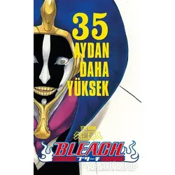 Bleach Cilt 35.Cilt - Aydan Daha Yüksek - Tite Kubo - Gerekli Şeyler Yayıncılık