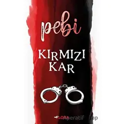 Kırmızı Kar - Pebi - Flora Kitap