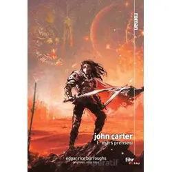 John Carter 1: Mars Prensesi - Edgar Rice Burroughs - Fihrist Kitap